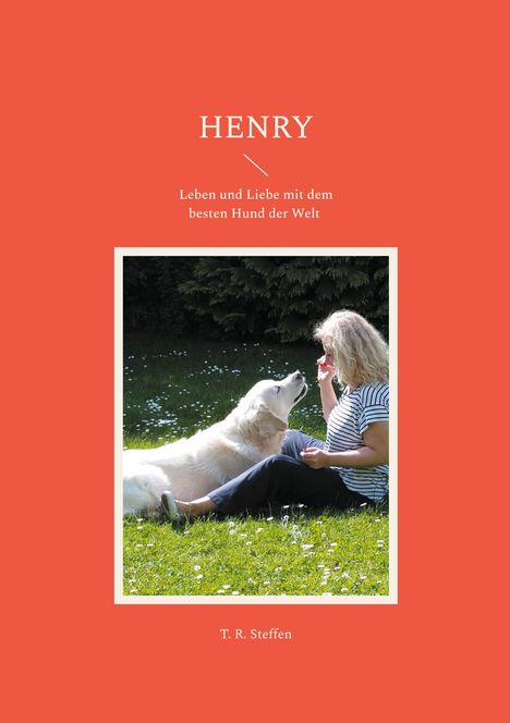 T. R. Steffen: Henry, Buch
