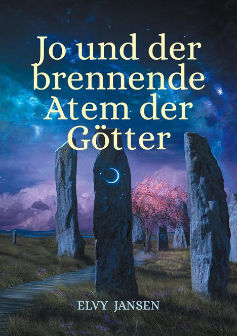 Elvy Jansen: Jo und der brennende Atem der Götter, Buch
