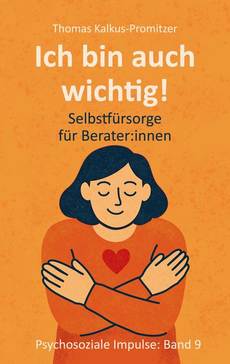 Thomas Kalkus-Promitzer: Ich bin auch wichtig!, Buch