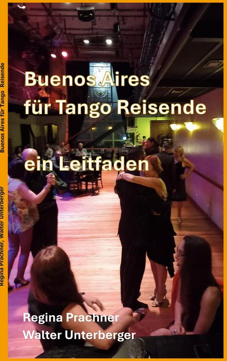 Regina Prachner: Buenos Aires für Tango Reisende, Buch