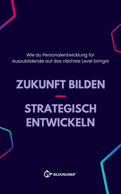 Jan Achnitz: Zukunft bilden - Strategisch entwickeln, Buch
