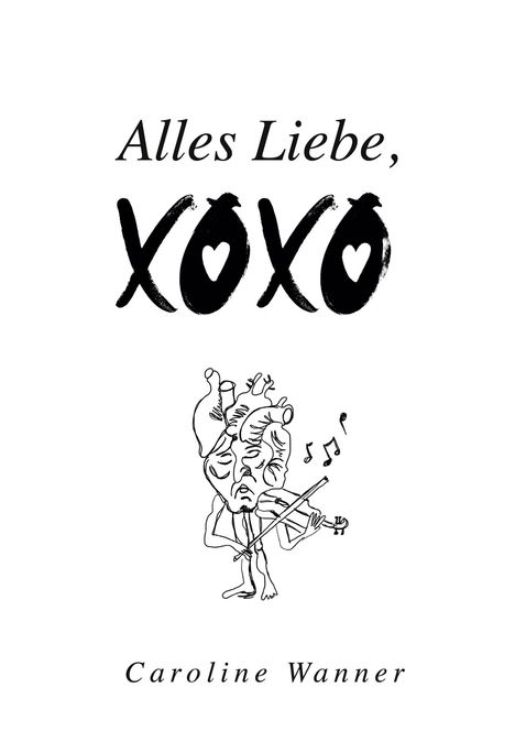 Caroline Wanner: Alles Liebe,, Buch