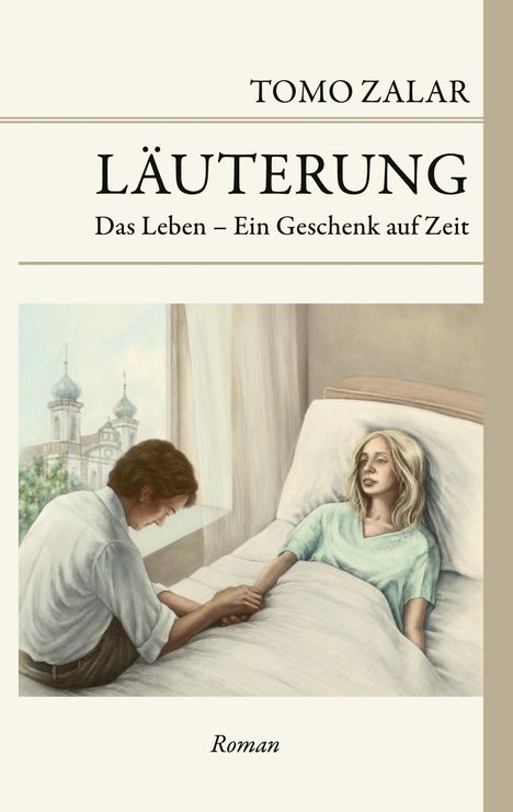 Tomo Zalar: Läuterung Das Leben - Ein Geschenk auf Zeit, Buch