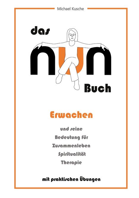 Michael Kusche: das NUN Buch, Buch