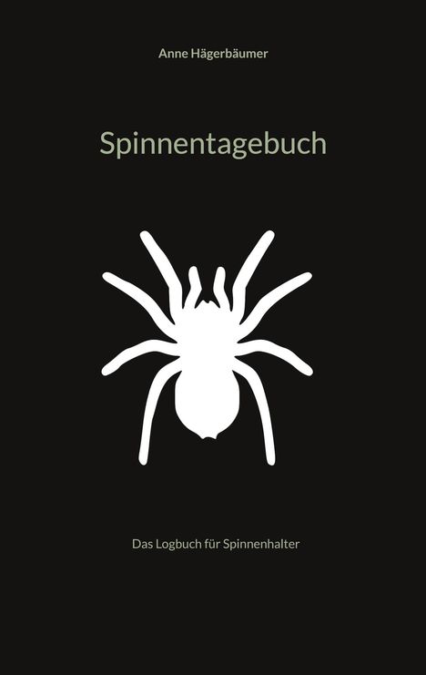 Anne Hägerbäumer: Spinnentagebuch, Buch