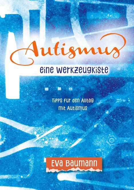Eva Baumann: Autismus. Eine Werkzeugkiste, Buch
