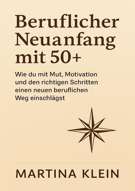 Martina Klein: Beruflicher Neuanfang mit 50+, Buch