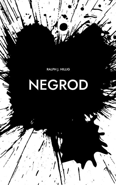 Ralph Hillig: Negrod, Buch