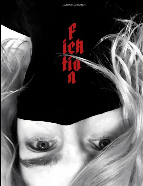 Catharina Brandt: Ficktion, Buch