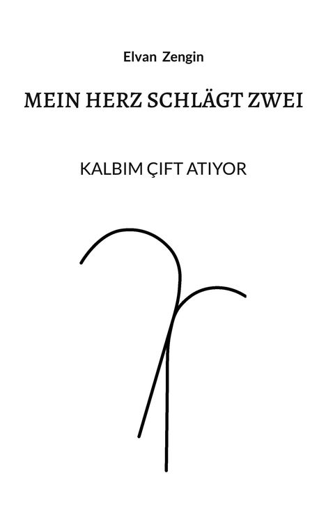 Elvan Zengin: Mein Herz schlägt zwei, Buch