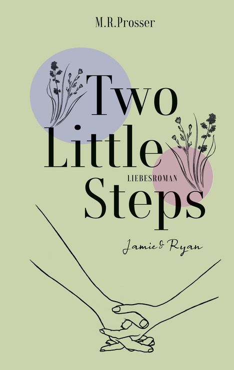 M. R. Prosser: Two Little Steps, Buch