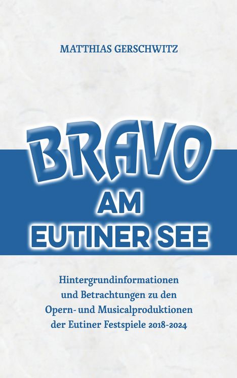 Matthias Gerschwitz: Bravo am Eutiner See, Buch