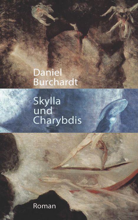 Daniel Burchardt: Skylla & Charybdis, Buch