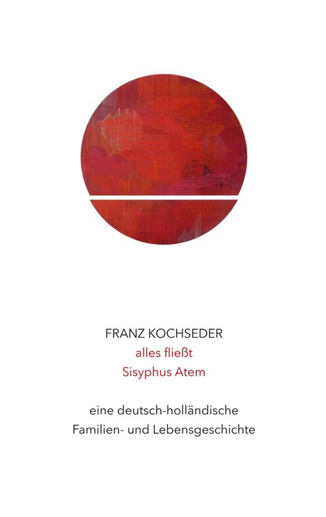 Franz Kochseder: alles fließt, Buch