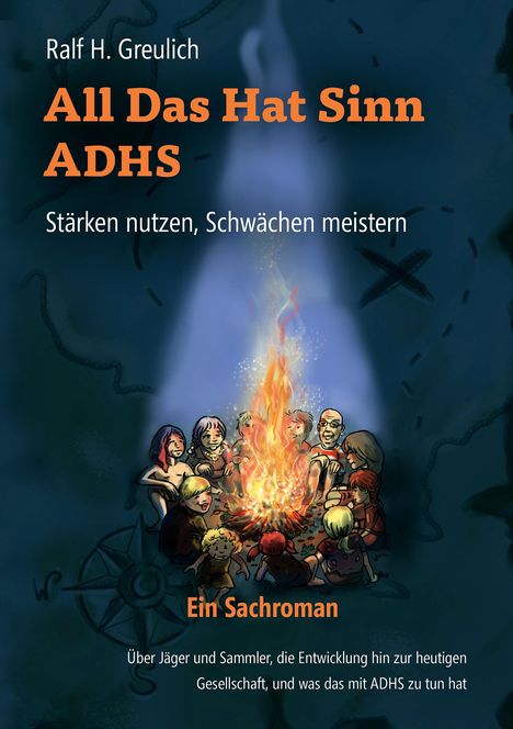 Ralf H. Greulich, "All Das Hat Sinn ADHS", Stärken nutzen, Schwächen meistern. Illustration einer Gruppe um ein Feuer.