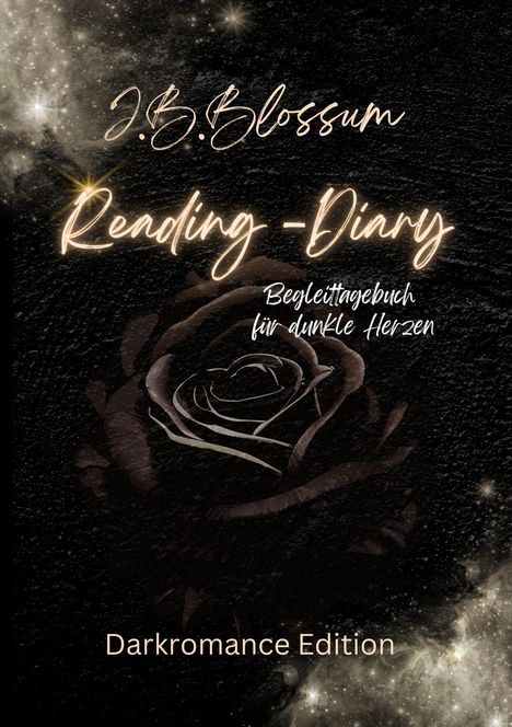 J. B. Blossum: Reading- Diary, Dark Romance Edition, Buch