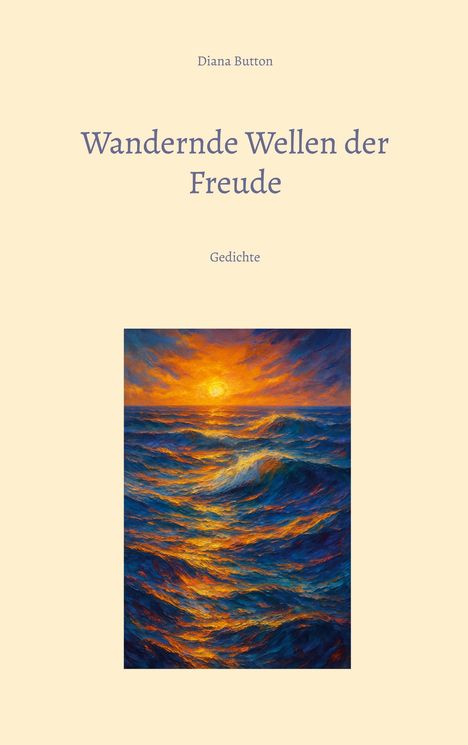 Diana Button: Wandernde Wellen der Freude, Buch