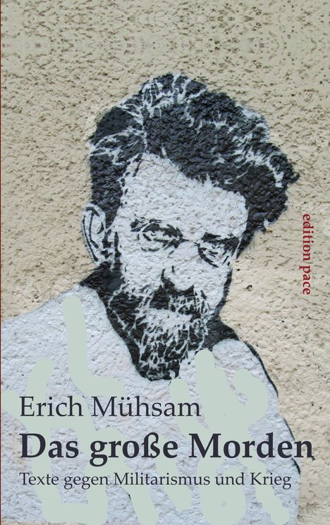 Erich Mühsam: Das große Morden, Buch