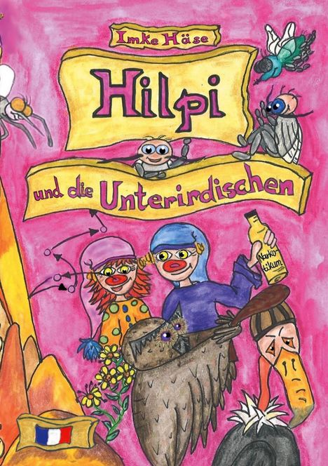 Imke Häse: Hilpi und die Unterirdischen, Buch