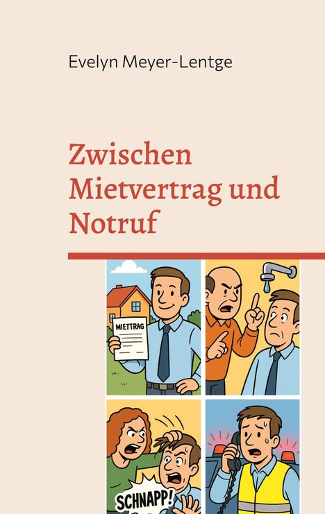 Evelyn Meyer-Lentge: Zwischen Mietvertrag und Notruf, Buch