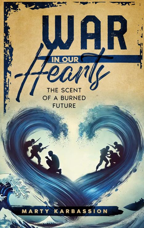 Marty Karbassion: War in Our Hearts, Buch
