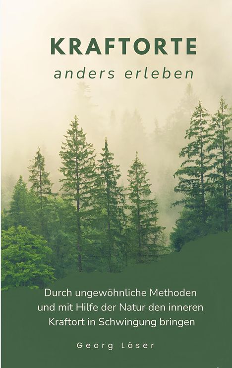 Georg Löser: Kraftorte, Buch
