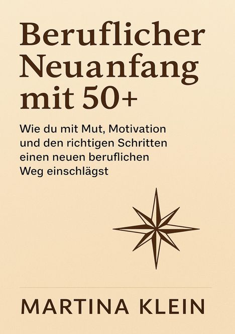 Martina Klein: Beruflicher Neuanfang mit 50+, Buch