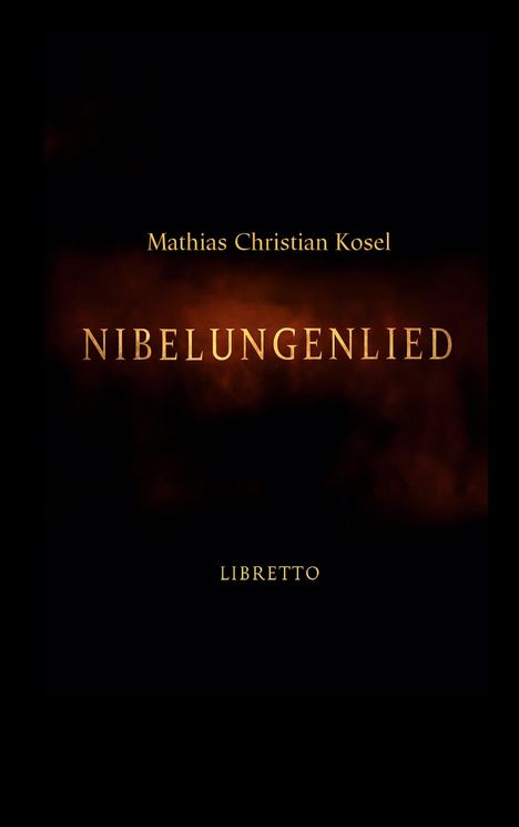 Mathias Christian Kosel: Nibelungenlied, Buch