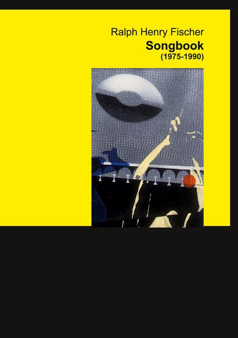 Ralph Henry Fischer: Songbook, Buch