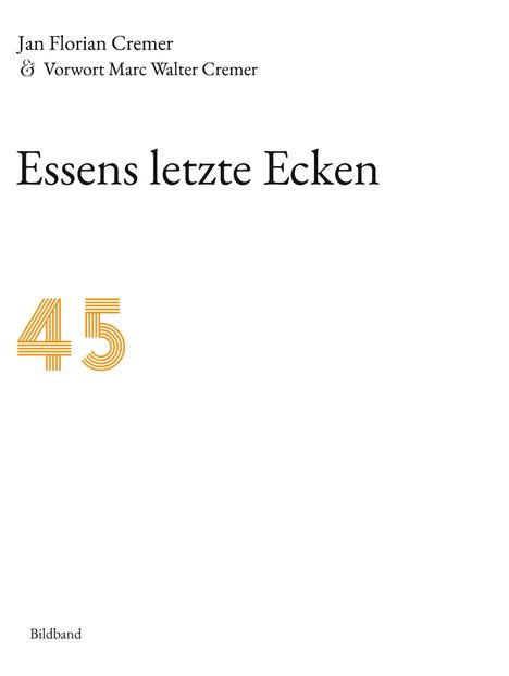 Jan Florian Cremer: Essens letzte Ecken, Buch