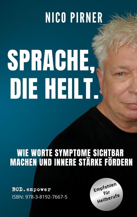Nico Pirner: Sprache, die heilt, Buch