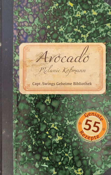 Melanie Koßmann: Avocado, Buch
