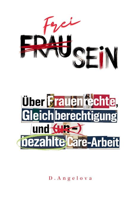Denitsa Angelova: Frau Sein / Frei Sein, Buch