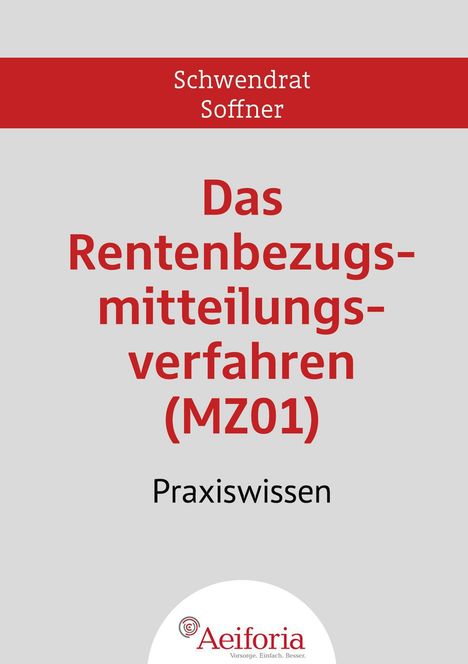 Michael Soffner: Das Rentenbezugsmitteilungsverfahren (MZ01), Buch