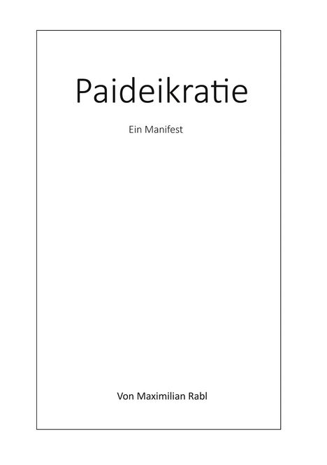 Maximilian Rabl: Paideikratie, Buch