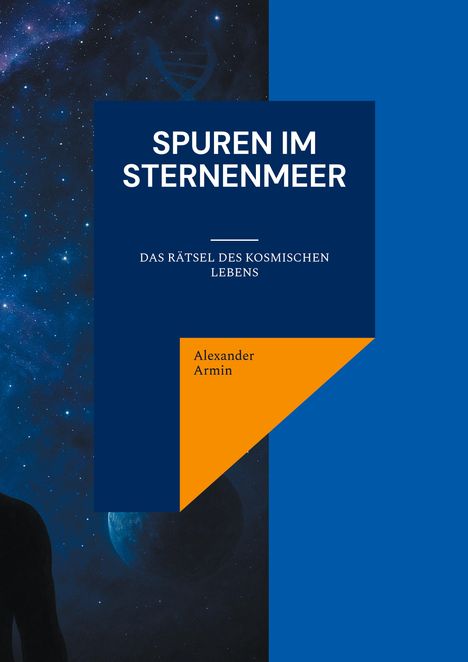 Alexander Armin: Spuren im Sternenmeer, Buch