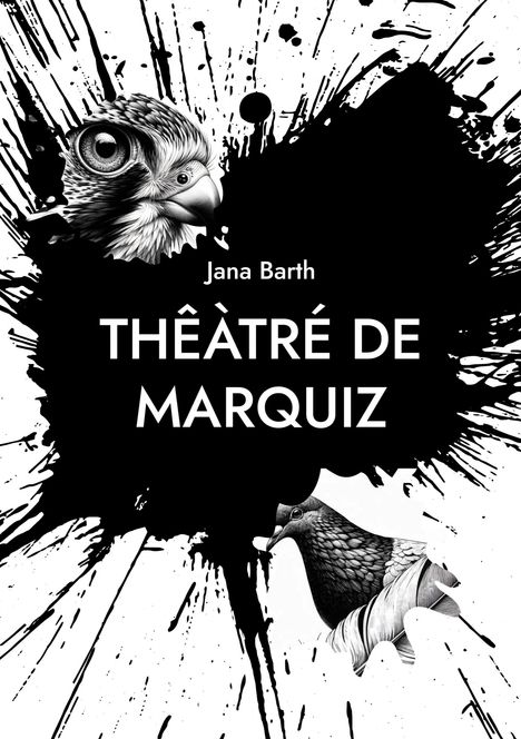 Jana Barth: Thêàtré de Marquiz, Buch