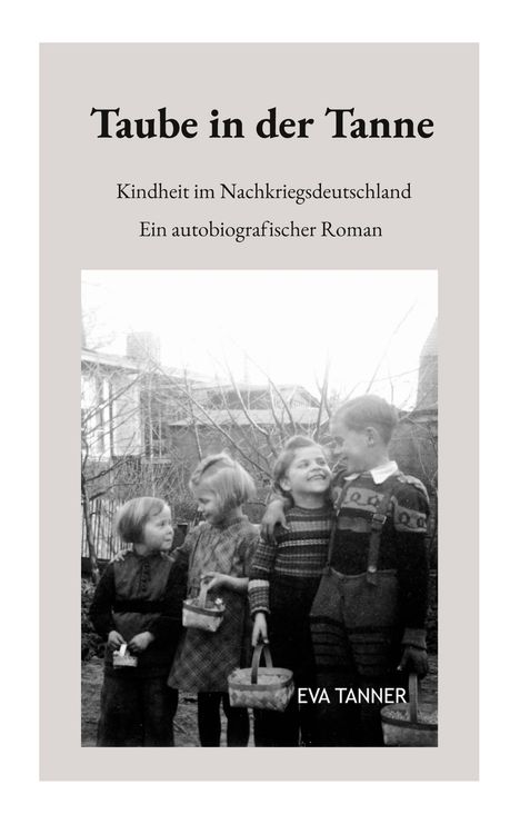 Eva Tanner: Taube in der Tanne, Buch
