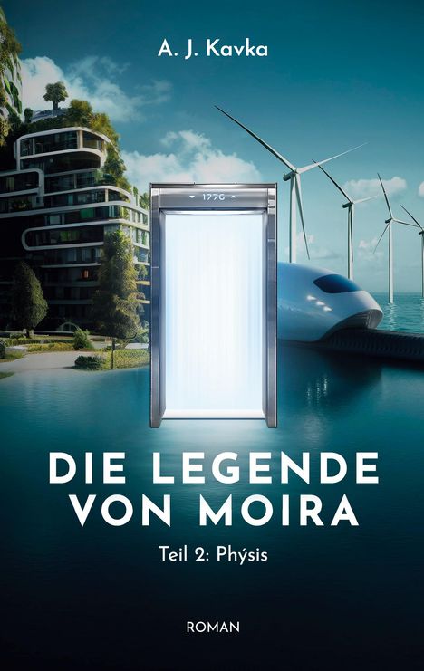 A. J. Kavka: Die Legende von Moira: Phýsis, Buch