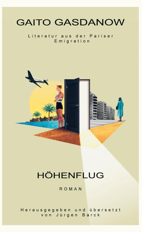 Gaito Gasdanow: Höhenflug, Buch