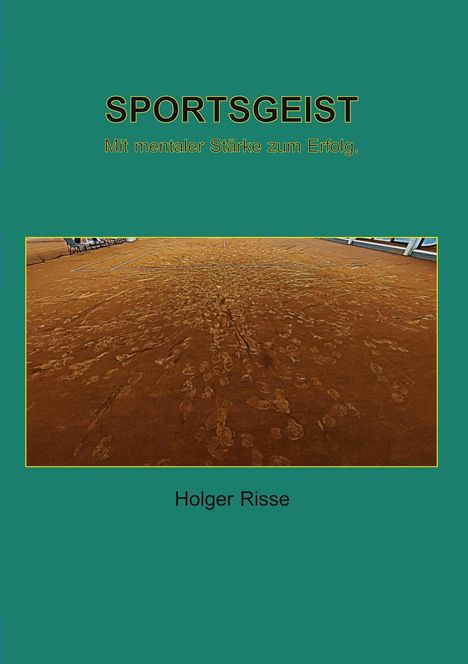 Holger Risse: Sportsgeist, Buch