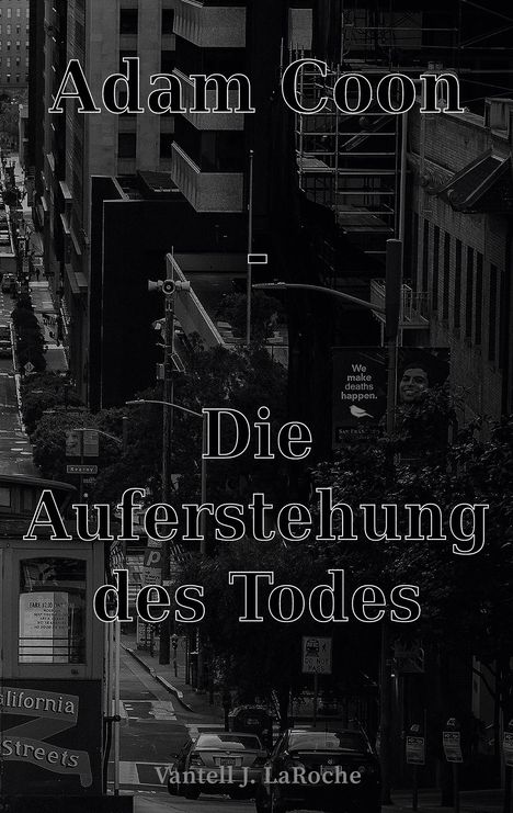Vantell J. LaRoche: Adam Coon - Die Auferstehung des Todes, Band 5, Buch