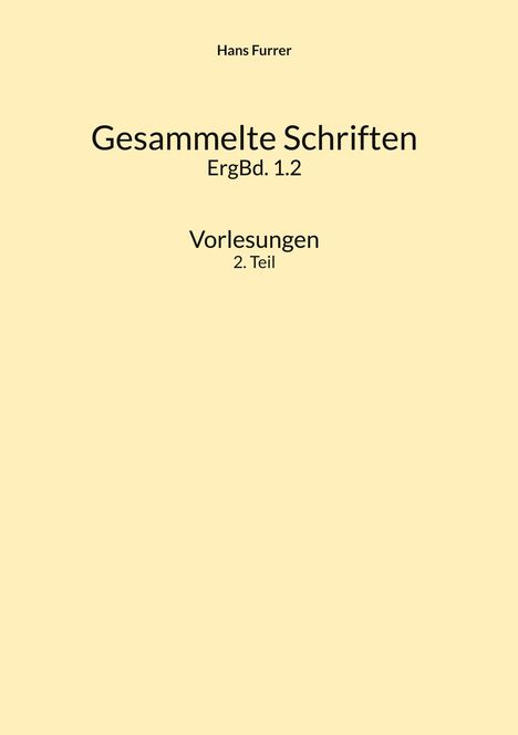 Hans Furrer: Gesammelte Schriften, Buch