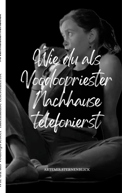 Nicole Perschke: Wie du als Vodoopriester nachhause telefonierst, Buch