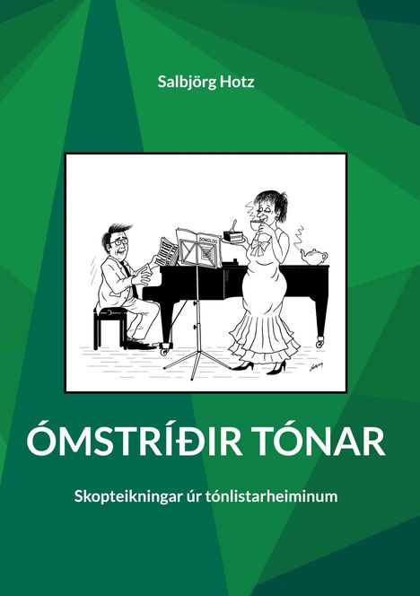 Salbjörg Hotz: Ómstríðir tónar, Buch