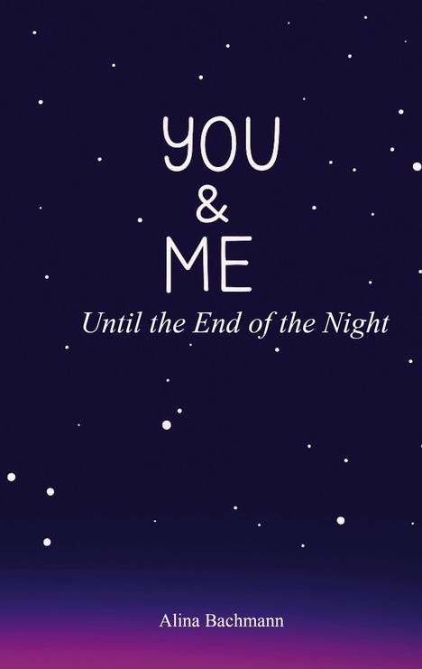 Alina Bachmann: You & Me, Buch