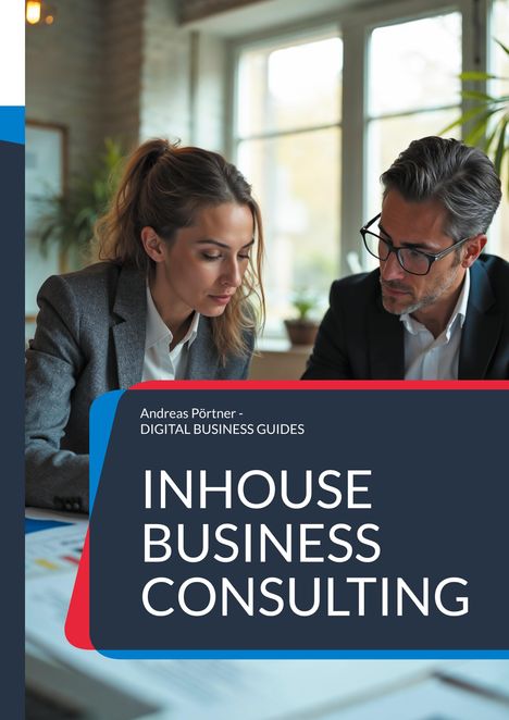 Andreas Pörtner: Inhouse Business Consulting, Buch