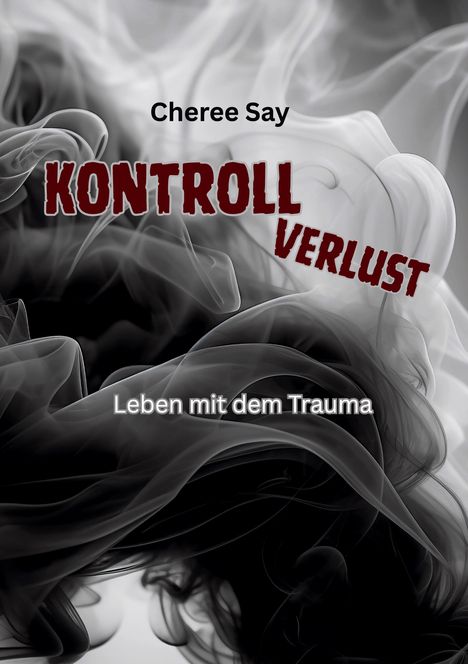Cheree Say: Kontrollverlust, Buch