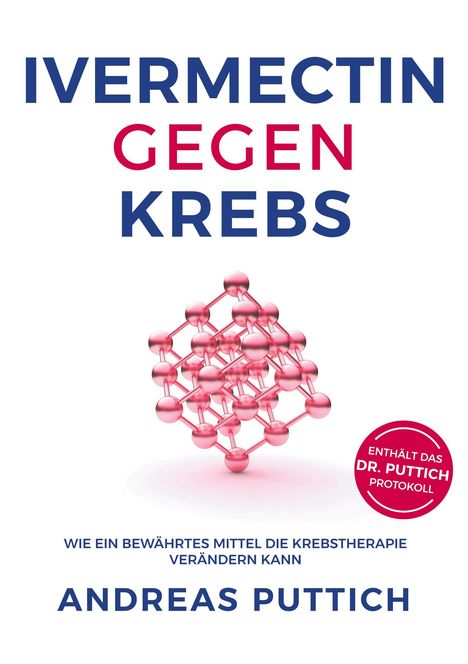 Andreas Puttich: Ivermectin gegen Krebs, Buch