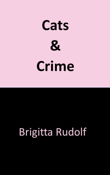 Brigitta Rudolf: Cats and Crime III, Buch